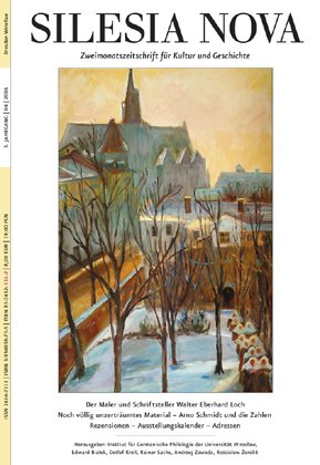 Silesia Nova.H.4/2006: Zweimonatszeitschrift für Kultur und Geschichte Politics & History