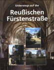Unterwegs auf der Reußischen Fürstenstraße Travel