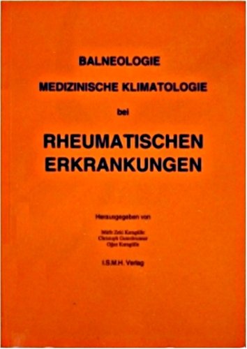 Balneologie und Medizinische Klimatologie bei rheumatischen Erkrankungen Medicine