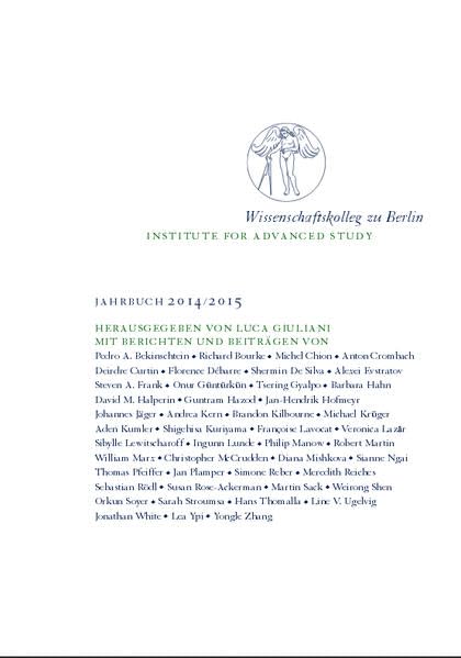 Wissenschaftskolleg zu Berlin / Institute for Advanced Study: Jahrbuch 2014/2015 Medicine