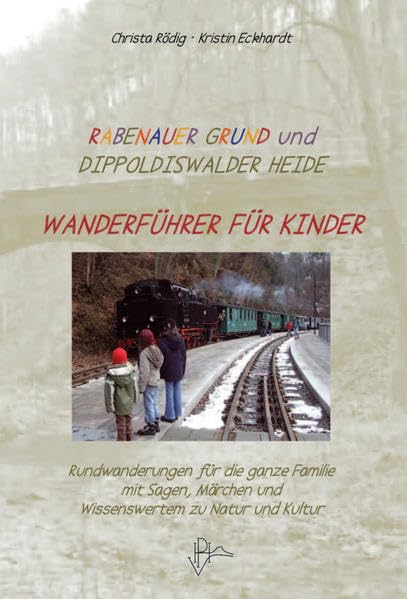 Roedig, C: Rabenauer Grund und Dippoldiswalder Heide book