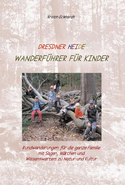 Dresdner Heide: Wanderführer für Kinder Leisure, Home & Garden