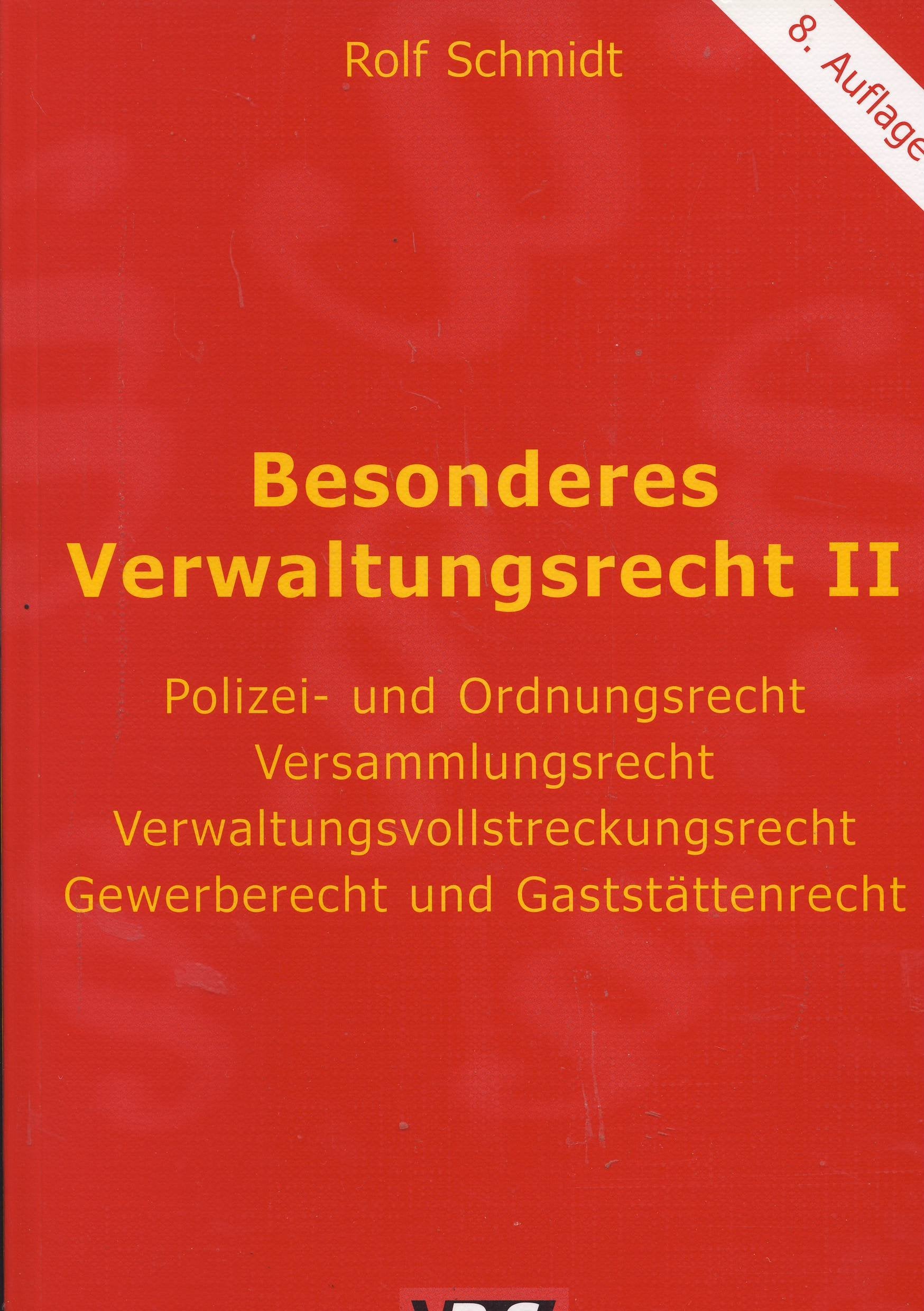 Besonderes Verwaltungsrecht II. Polizei- und Ordnungsrecht, Gewerberecht Law
