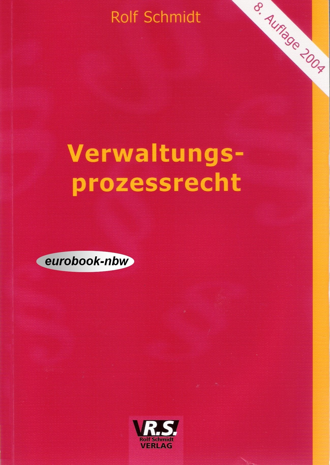 Verwaltungsprozessrecht:Übersicht über die verwaltungsrechtlichen Rechtsbehelfe, Sachentscheidungsvoraussetzungen aller Klage- und Verfahrensarten, ... Rechtsschutz, Widerspruchsverfahren Books