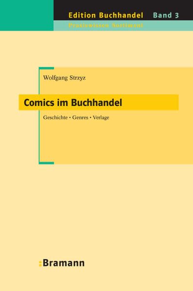 Comics im Buchhandel: Geschichte. Genres. Verlage (Edition Buchhandel) Law