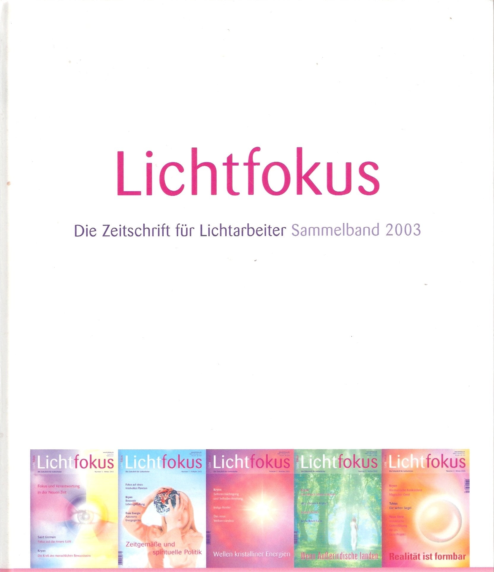 Lichtfokus Sammelband 2003 (Livre en allemand) book