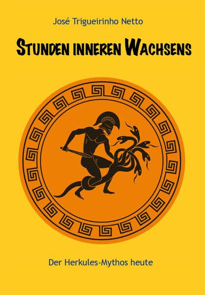 Stunden inneren Wachsens: Der Herkules Mythos heute Second-hand books on film, art and culture