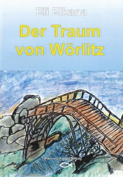 Product Image: Der Traum von Wörlitz