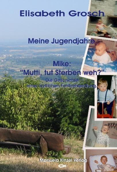 Mike - Mutti tut sterben weh? Contemporary literature