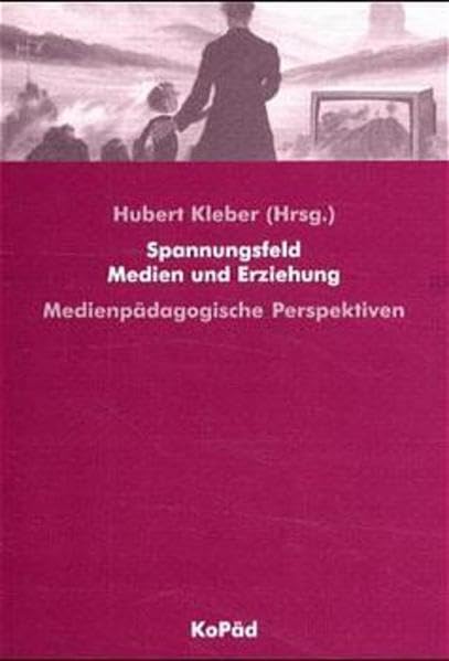 Spannungsfeld Medien und Erziehung Law
