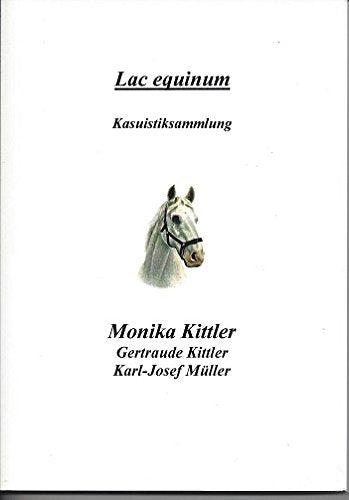 Lac equinum: Kasuistiksammlung - Kittler, Monika book