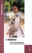"L'Adultera" - Fontanes Ehebruchsgestaltung - auch im europäischen Vergleich Contemporary literature