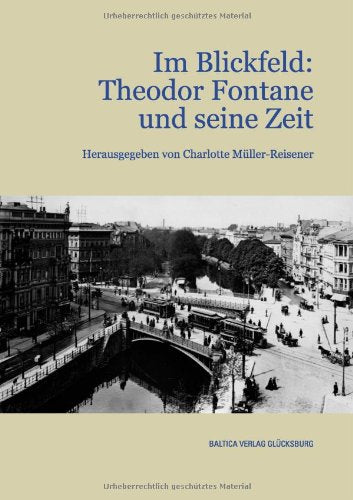 Im Blickfeld: Theodor Fontane und seine Zeit Contemporary literature