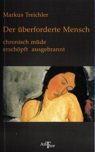 Der überforderte Mensch: Chronisch müde - erschöpft - ausgebrannt Health, Nutrition & Fitness