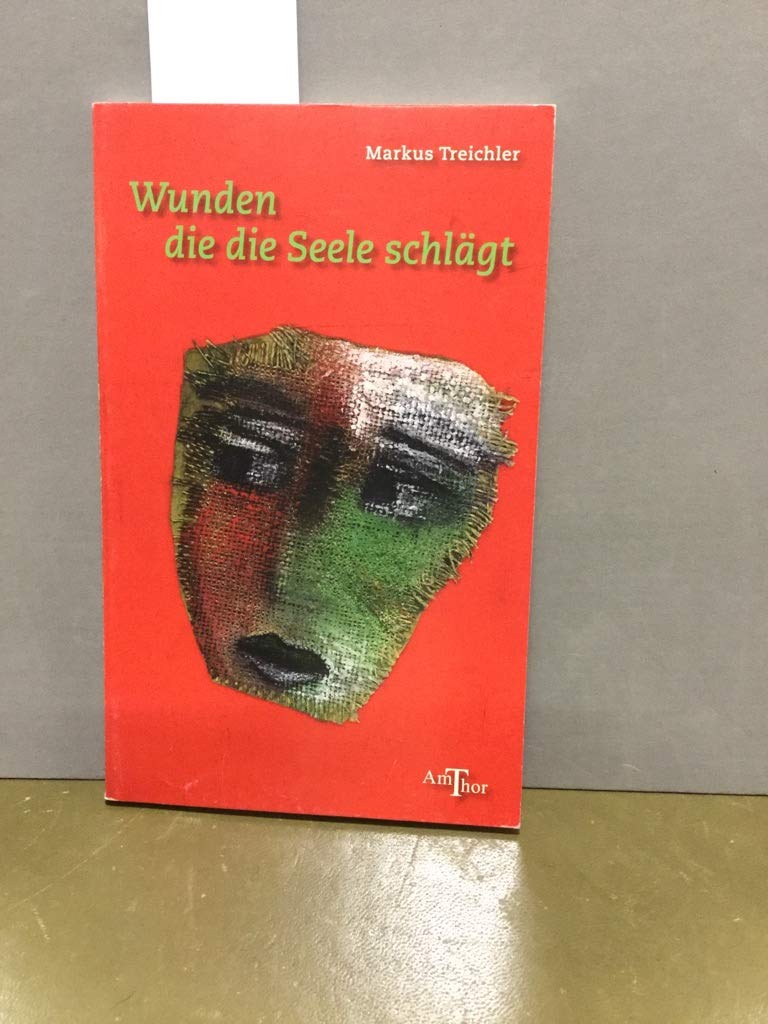 Wunden, die die Seele schlägt book