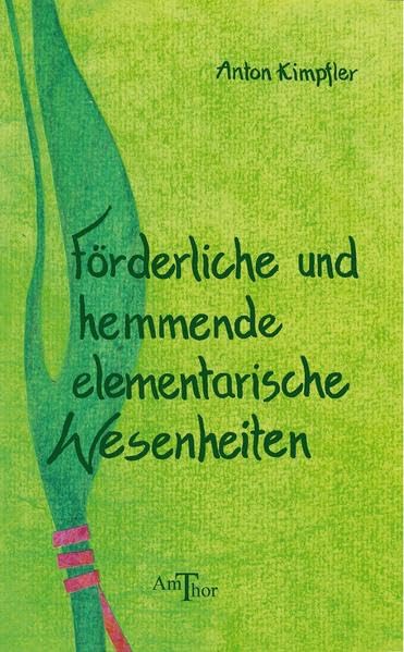 Förderliche und hemmende elementarische Wesenheiten Religion & Esotericism