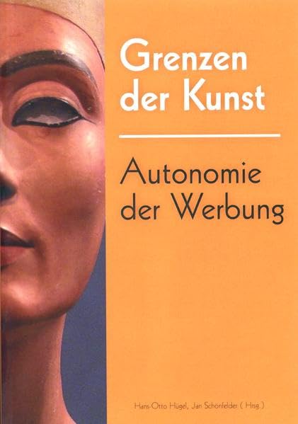 Grenzen der Kunst - Autonomie der Werbung Film, Art & Culture
