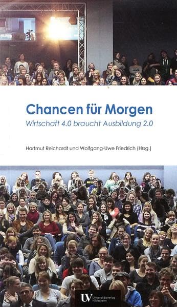 Chancen für Morgen: Wirtschaft 4.0 braucht Ausbildung 2.0 Law