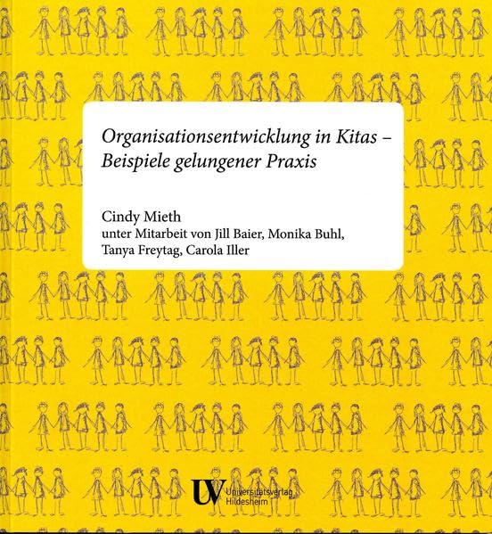 Organisationsentwicklung in Kitas: Beispiele gelungener Praxis Business, Finance & Career