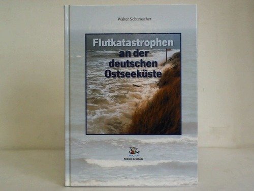 Flutkatastrophen an der deutschen Ostseeküste: Vergangenheit, Gegenwart, Zukunft Geology & Geography