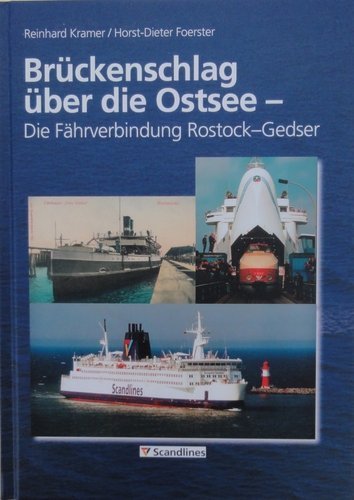 Brückenschlag über die Ostsee: Die Fährverbindung Rostock - Gedser Books