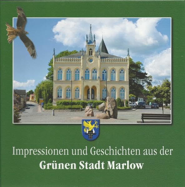 Impressionen und Geschichten aus der Grünen Stadt Marlow Natural Sciences