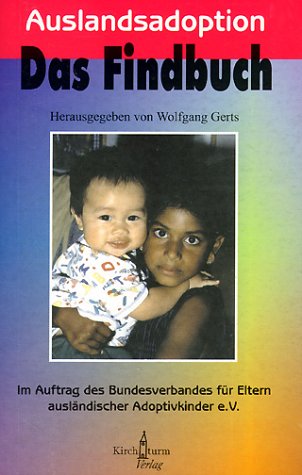 Auslandsadoption: Das Findbuch Parents & Children