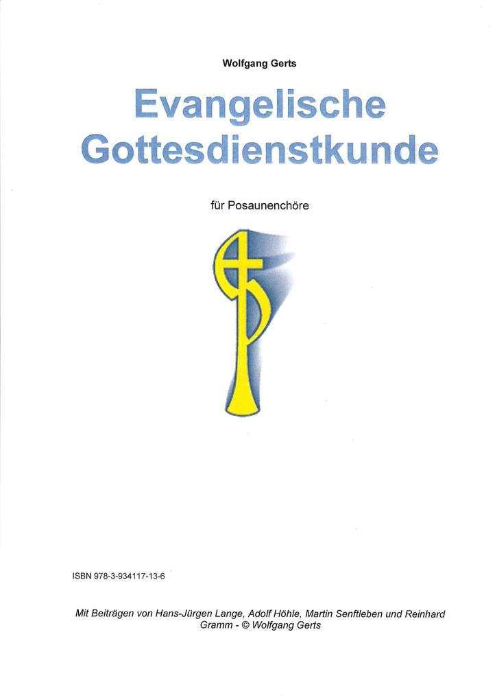 Evangelische Gottesdienstkunde: für Posaunenchöre Reference Books