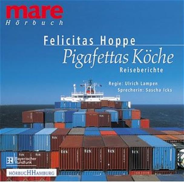 Pigafettas Köche. Mare Hörbuch. 1 Cassette. Reiseberichte. Books