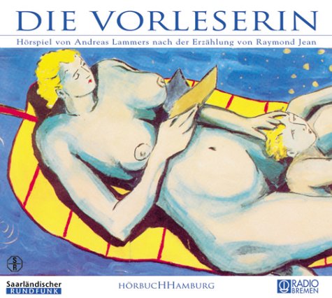 Die Vorleserin: Hörspiel von Lammers, Andreas Books