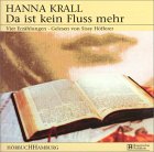 Da ist kein Fluss mehr: Vier Erzählungen: Liebe. Der Hof. Die Anwesenheit. Der Zufall: Liebe, Der Zufall, Der Hof, Die Anwesenheit. 4 Erzählungen. 53 Min. Contemporary literature Books