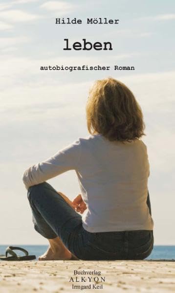 leben: autobiografischer Roman (Alkyon-Reihe) Personalities