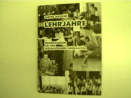 Lehrjahre. Erinnerungen an den sozialistischen Schulalltag Personalities
