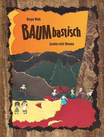 Baumbastisch: Jasmine rettet Wawona book