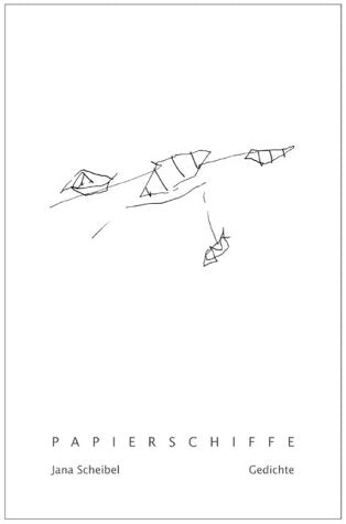 Papierschiffe: Gedichte Poetry