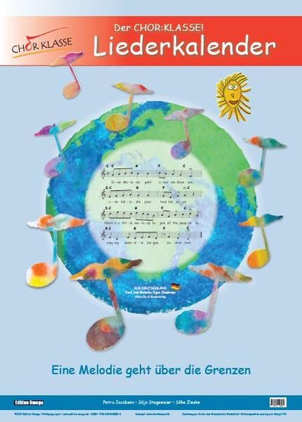 Internationaler Liederkalender - Chor:Klasse!: Eine Melodie geht über die Grenzen Sheet Music