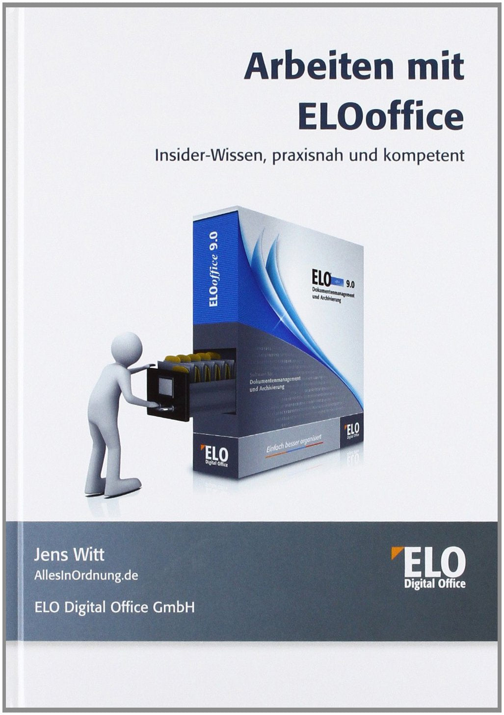 Arbeiten mit ELOoffice: Insider-Wissen, praxisnah und kompetent Computer Science