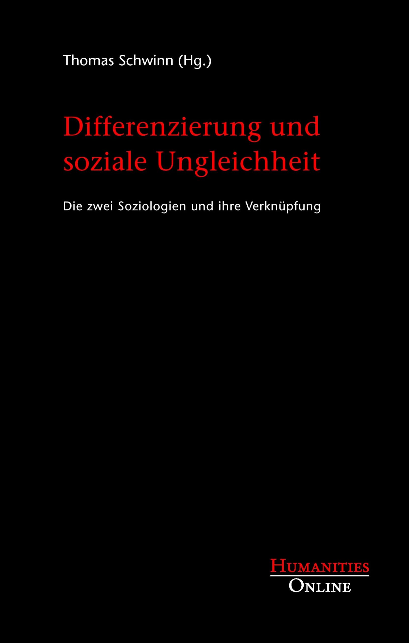 Differenzierung und soziale Ungleichheit: Die zwei Soziologien und ihre Verknüpfung Law