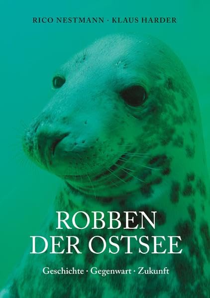 Robben der Ostsee: Geschichte, Gegenwart, Zukunft Leisure, Home & Garden