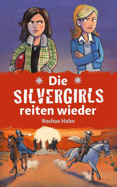 Die Silvergirls reiten wieder Novels & Short Stories