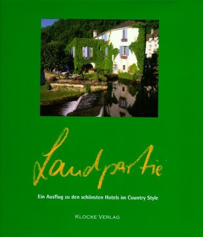 Landpartie. Ein Ausflug zu den schönsten Hotels im Country Style Leisure, Home & Garden
