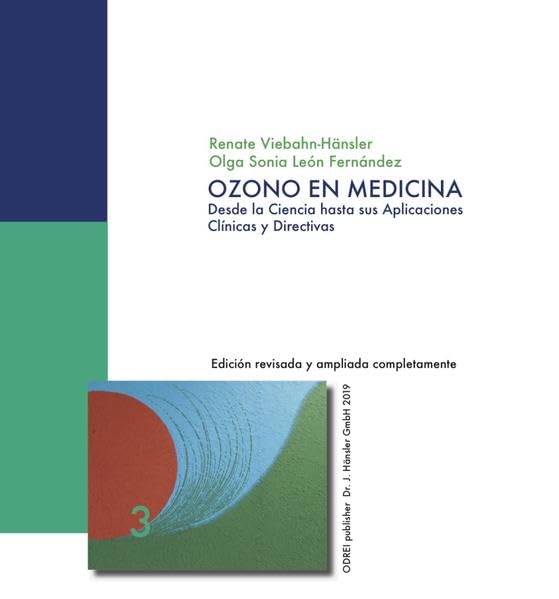 OZONO EN MEDICINA: Desde la Cincia hasta sus Aplicaciones Clínicas y Directivas Medicine