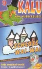 Kalu von Hubbelbubel, Cassetten, Folge.9, Schloss Wai-Wai, 1 Cassette Books