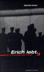 Erich lebt: Ein Vereinigungs-Krimi Books