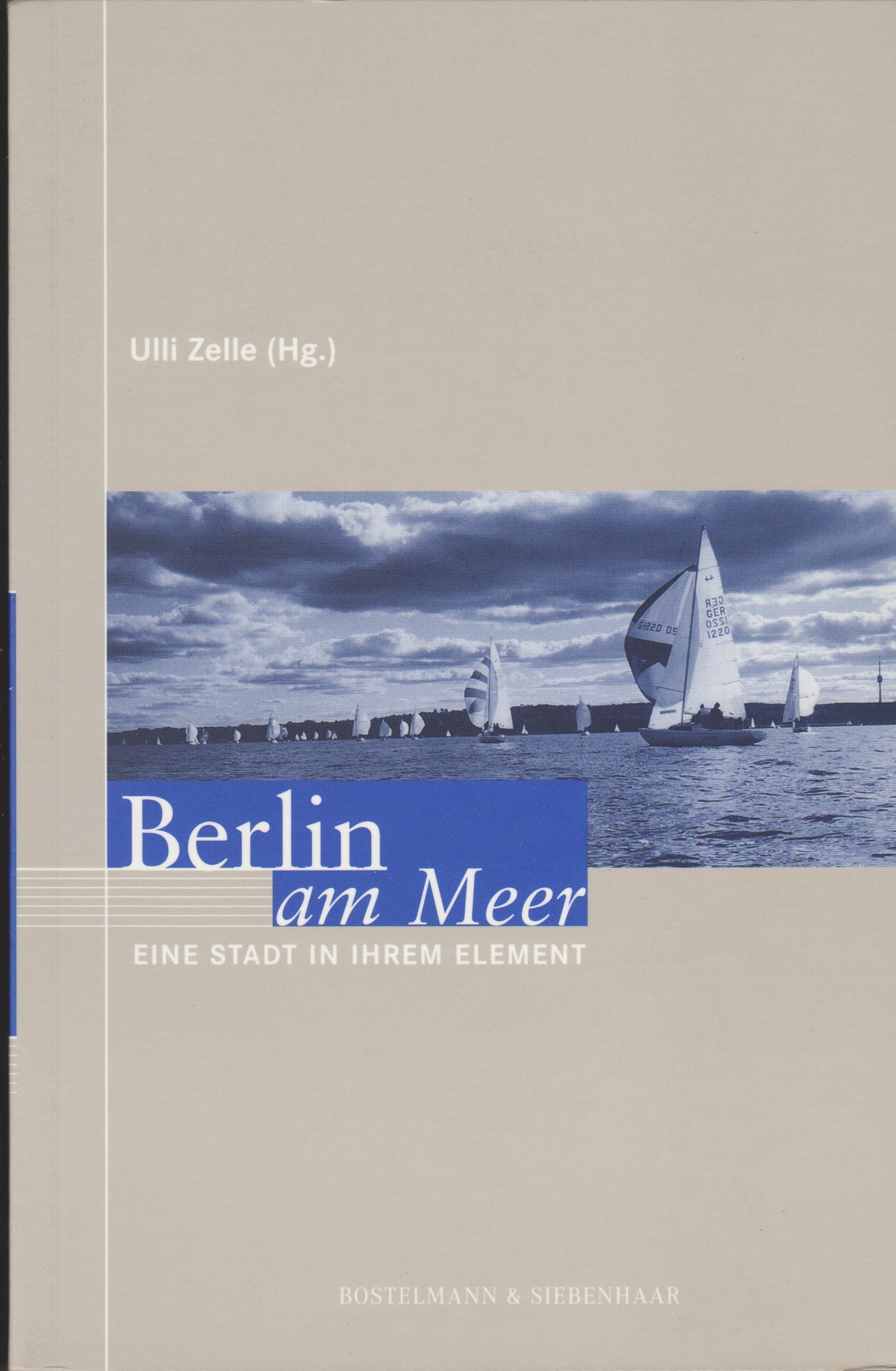 Berlin am Meer. Eine Stadt in ihrem Element Books