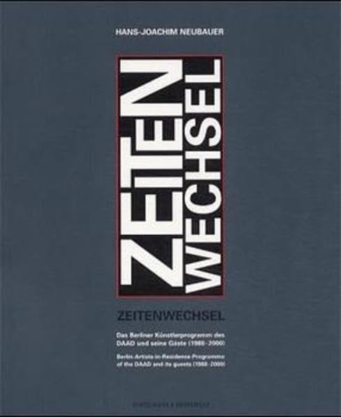 Zeitenwechsel: Das Berliner Künstlerprogramm des DAAD und seiner Gäste (1988-2000) Contemporary literature