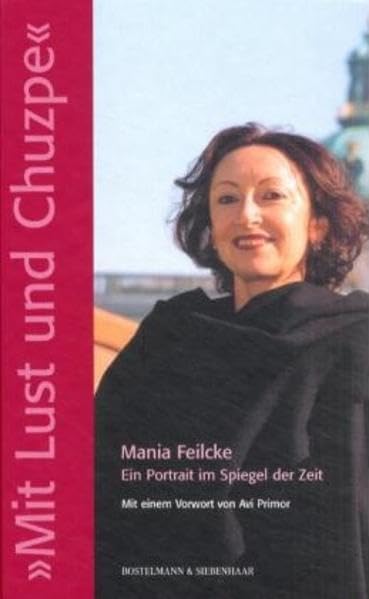 Mit Lust und Chuzpe: Ein Portrait im Spiegel der Zeit Politics & History