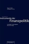 Instrumente der Finanzpolitik: Grundlagen, Staatsaufgaben, Reformvorschläge Law