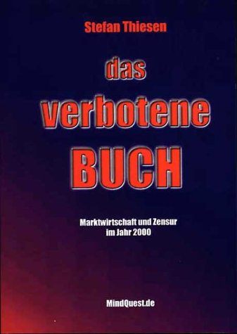 Das verbotene Buch - Marktwirtschaft und Zensur im Jahr 2000 Politics & History