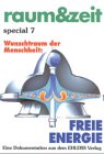 Freie Energie - Wunschtraum der Menschheit. Energie des Raumes, Äther-Energie, Kosmische Energien und deren Nutzbarmachung Books